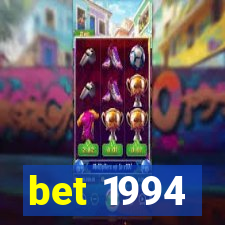 bet 1994